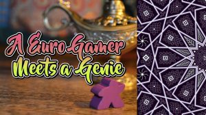 A Euro Gamer Meets a Genie thumbnail