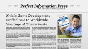 Knizia Game Development Stalled Due to Worldwide Shortage of Theme Paste thumbnail